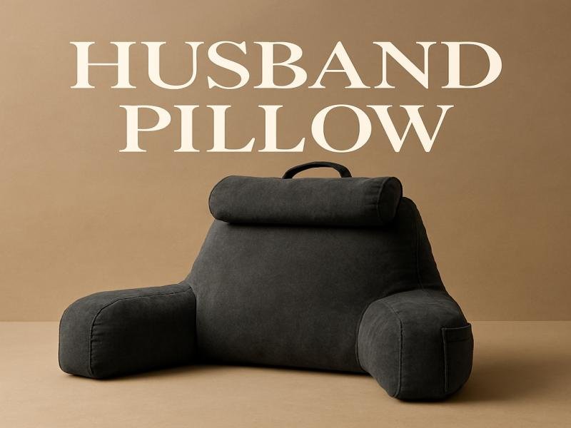 Husband Pillow The Comfort You Did Not Know You Needed